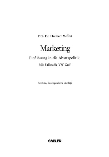 Marketing: Einführung in die Absatzpolitik