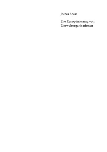 Die Europäisierung von Umweltorganisationen: Die Umweltbewegung auf dem langen Weg nach Brüssel