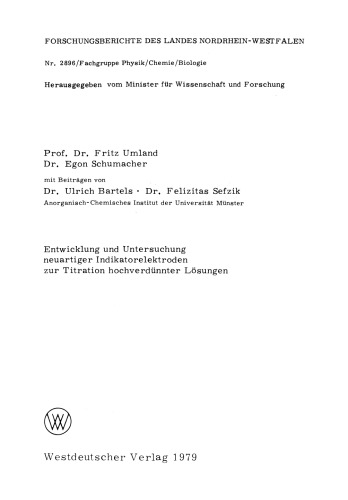 Entwicklung und Untersuchung neuartiger Indikatorelektroden zur Titration hochverdünnter Lösungen