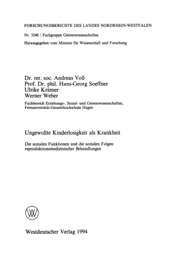 Ungewollte Kinderlosigkeit als Krankheit: Die sozialen Funktionen und die sozialen Folgen reproduktionsmedizinischer Behandlungen