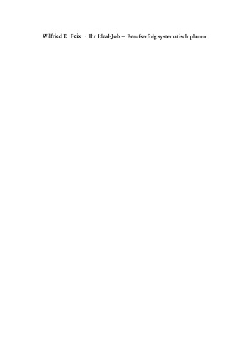Ihr Ideal-Job: Berufserfolg systematisch planen