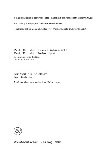Semantik der Adjektive des Deutschen: Analyse der semantischen Relationen