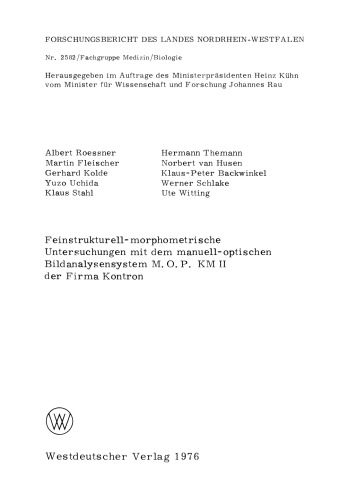 Feinstrukturell-morphometrische Untersuchungen mit dem manuell-optischen Bildanalysensystem M. O. P. KM II der Firma Kontron