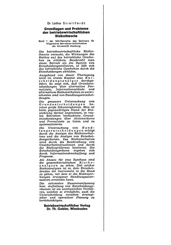 Grundlagen und Probleme der betriebswirtschaftlichen Risikotheorie