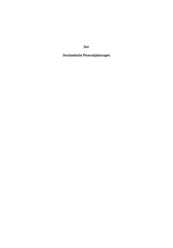 Stochastische Personalplanungen: Ansätze zur Planung des betrieblichen Reservepersonals