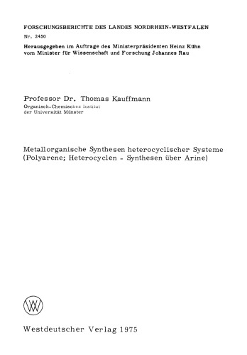 Metallorganische Synthesen heterocyclischer Systeme: Polyarene; Heterocyclen — Synthesen über Arine