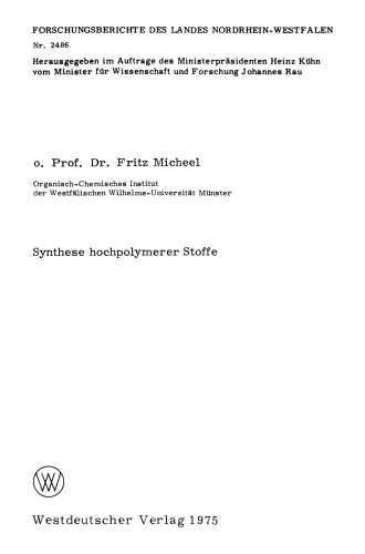 Synthese hochpolymerer Stoffe