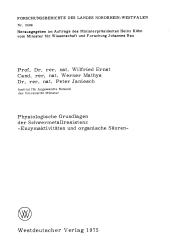 Physiologische Grundlagen der Schwermetallresistenz: Enzymaktivitäten und organische Säuren