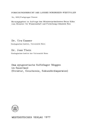 Das syngenetische Sulfidlager Meggen im Sauerland: Struktur, Geochemie, Sekundärdispersion