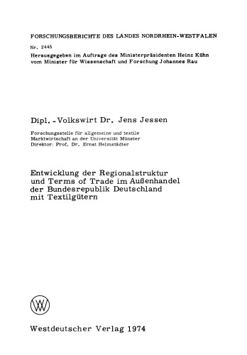 Entwicklung der Regionalstruktur und Terms of Trade im Außenhandel der Bundesrepublik Deutschland mit Textilgütern