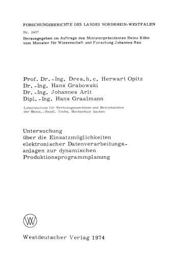 Untersuchung über die Einsatzmöglichkeiten elektronischer Datenverarbeitungsanlagen zur dynamischen Produktionsprogrammplanung