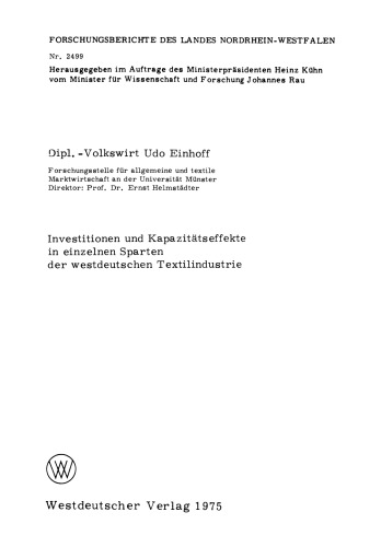 Investitionen und Kapazitätseffekte in einzelnen Sparten der westdeutschen Textilindustrie