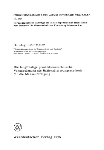 Die langfristige produktionstechnische Vorausplanung als Rationalisierungsmethode für die Massenfertigung