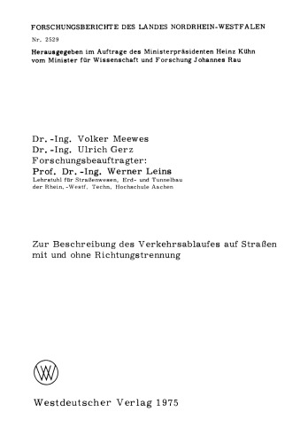 Zur Beschreibung des Verkehrsablaufes auf Straßen mit und ohne Richtungstrennung