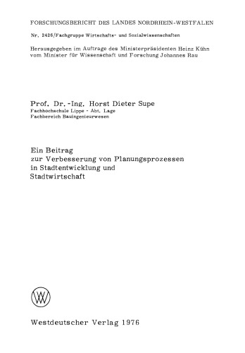 Ein Beitrag zur Verbesserung von Planungsprozessen in Stadtentwicklung und Stadtwirtschaft