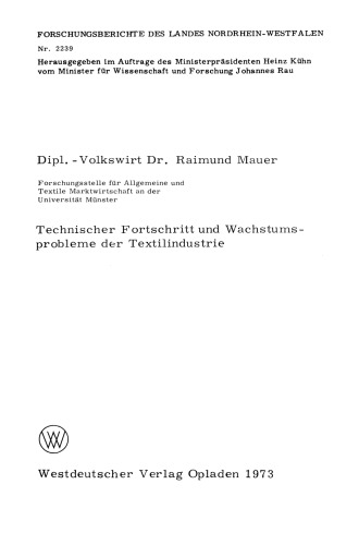 Technischer Fortschritt und Wachstumsprobleme der Textilindustrie