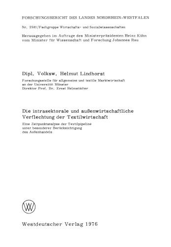 Die intrasektorale und außenwirtschaftliche Verflechtung der Textilwirtschaft: Eine Zeitpunktanalyse der Textilpipeline unter besonderer Berücksichtigung des Außenhandels