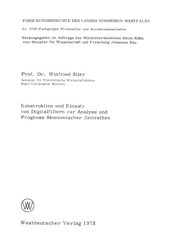 Konstruktion und Einsatz von Digitalfiltern zur Analyse und Prognose ökonomischer Zeitreihen