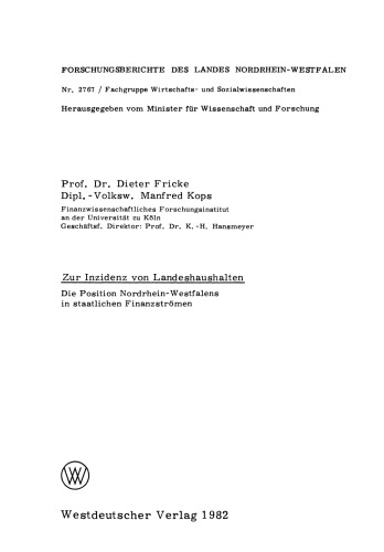 Zur Inzidenz von Landeshaushalten: Die Position Nordrhein-Westfalens in staatlichen Finanzströmen