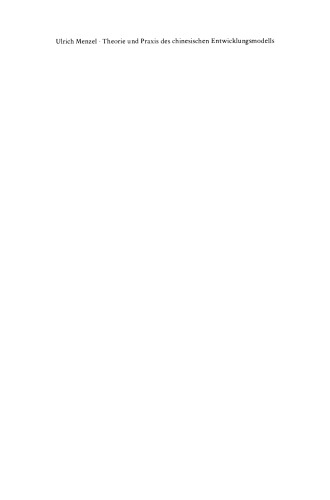 Theorie und Praxis des chinesischen Entwicklungsmodells: Ein Beitrag zum Konzept autozentrierter Entwicklung