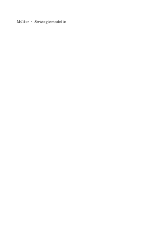 Strategiemodelle: Aspekte und Probleme einer sozialwissenschaftlichen Praxeologie