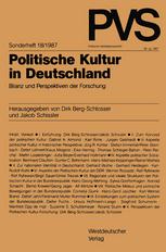 Politische Kultur in Deutschland: Bilanz und Perspektiven der Forschung