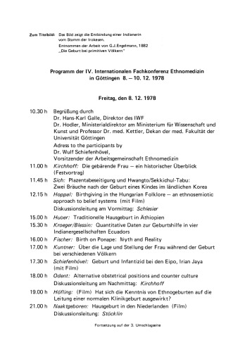 Die Geburt aus ethnomedizinischer Sicht: Beiträge und Nachträge zur IV. Internationalen Fachtagung der Arbeitsgemeinschaft Ethnomedizin über traditionelle Geburtshilfe und Gynäkologie in Göttingen 8.–10.12.1978