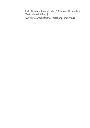 Sozialwissenschaftliche Forschung und Praxis: Interdisziplinäre Sichtweisen