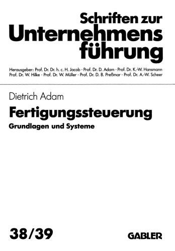 Fertigungssteuerung: Grundlagen und Systeme