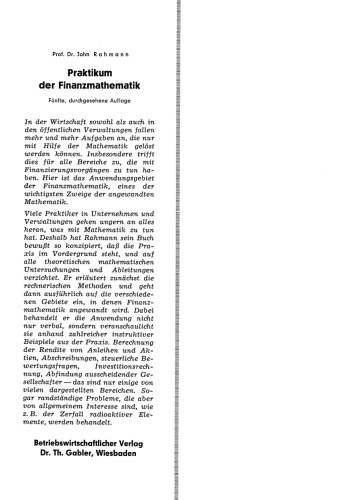 Praktikum der Finanzmathematik: Methoden und Erkenntnisse zu Finanzierungsfragen von heute