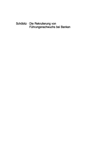 Die Rekrutierung von Führungsnachwuchs bei Banken