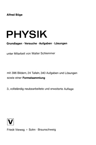 Physik: Grundlagen · Versuche · Aufgaben · Lösungen