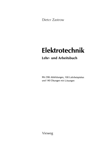 Elektrotechnik: Lehr- und Arbeitsbuch