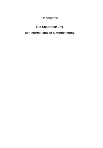 Die Steuerplanung der internationalen Unternehmung