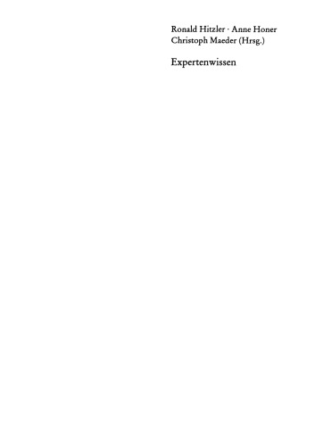 Expertenwissen: Die institutionalisierte Kompetenz zur Konstruktion von Wirklichkeit