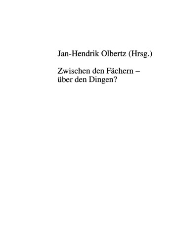 Zwischen den Fächern — über den Dingen?: Universalisierung versus Spezialisierung akademischer Bildung