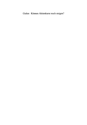 Können Aktienkurse noch steigen?: Langfristige Trendanalyse des deutschen Aktienmarktes