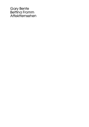 Affektfernsehen: Motive, Angebotsweisen und Wirkungen