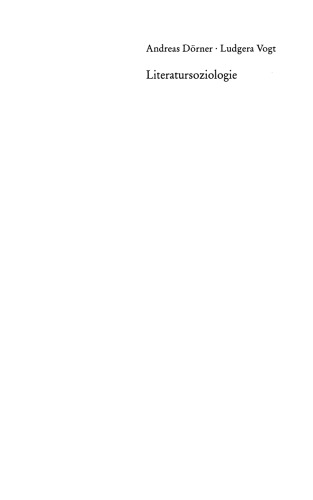 Literatursoziologie: Literatur, Gesellschaft, Politische Kultur