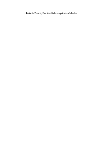 Der Kraftfahrzeug-Kasko-Schaden