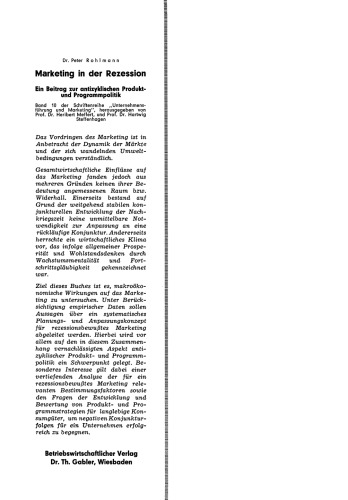 Marketing in der Rezession: Ein Beitrag zur antizyklischen Produkt- und Programmpolitik bei langlebigen Konsumgütern