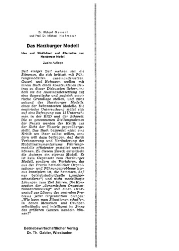 Das Harzburger Modell: Idee und Wirklichkeit und Alternative zum Harzburger Modell
