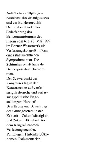 Bewährung und Herausforderung Die Verfassung vor der Zukunft: Dokumentation zum Verfassungskongreß „50 Jahre Grundgesetz/50 Jahre Bundesrepublik Deutschland“ vom 6. bis 8. Mai 1999 in Bonn