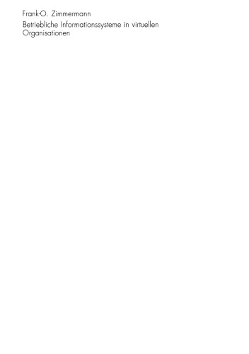 Betriebliche Informationssysteme in virtuellen Organisationen