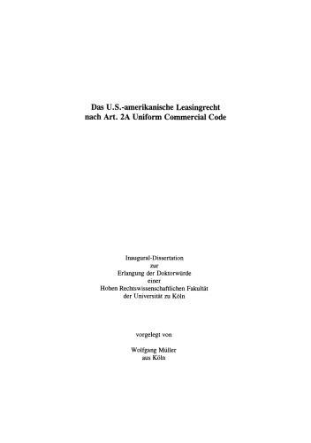 Das U.S.-amerikanische Leasingrecht nach Art. 2A Uniform Commercial Code