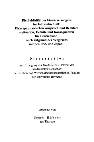 Die Publizität des Finanzvermögens im Jahresabschluß: Diskrepanz zwischen Anspruch und Realität?