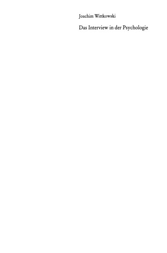 Das Interview in der Psychologie: Interviewtechnik und Codierung von Interviewmaterial