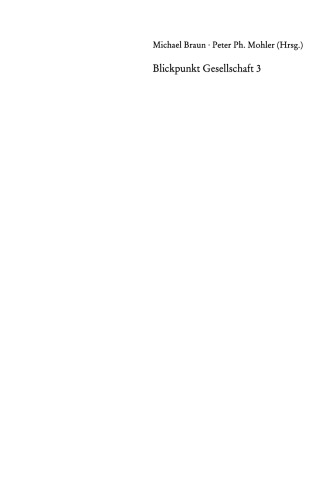 Blickpunkt Gesellschaft 3: Einstellungen und Verhalten der Bundesbürger