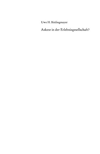 Askese in der Erlebnisgesellschaft?: Eine kultursoziologische Untersuchung zum Konzept der „nachhaltigen Entwicklung“ am Beispiel des Car-Sharing