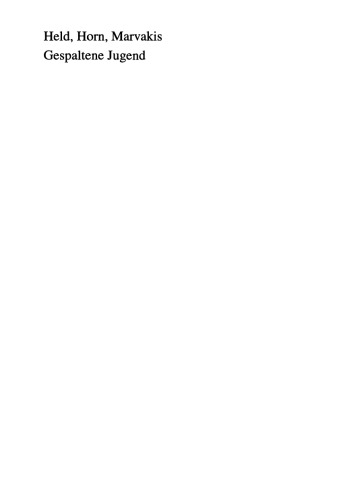 Gespaltene Jugend: Politische Orientierungen jugendlicher ArbeitnehmerInnen